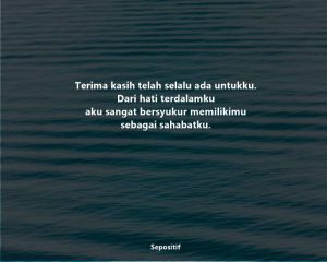 45 Ucapan Terima Kasih untuk Sahabat yang Paling Berkesan