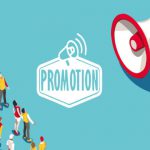 Bingung Cara Promosi Bisnis Anda? Ini Dia 9 Tips Promosi yang Paling Efektif di Tahun 2020
