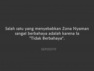 50 Kata Kata Bijak Keluar Dari Zona Nyaman