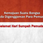 50 Kata Kata Ucapan Selamat Hari Sumpah Pemuda 2017