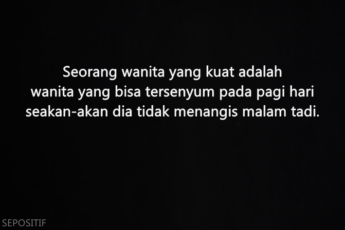 50 Kata Kata tentang Wanita yang Kuat dan Tegar