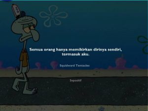 30 Kata Kata dari Squidward Tentacles Terbaik