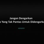50 Kata Kata Jangan Dengarkan Apa Kata Orang Lain - Gak Usah Pedulikan