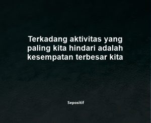 50 Kata Kata Aktivitas Positif yang Membuat Semangat