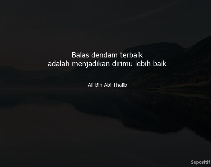 50 Kata Kata Jangan Balas Dendam Terbaik