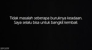 100 Kata Kata Untuk BANGKIT dari Keterpurukan