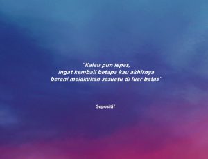 50 Kata Kata Tentang Batas Batasan Kehidupan Bermakna Dalam