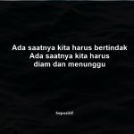 50 Kata Kata Bijak Dalam Bertindak