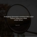 50 Kata Kata Tentang Cermin Kehidupan