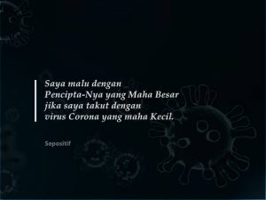 30 Kata Kata Bijak Tentang Corona (Covid-19) Membuat Hati & Pikiran Tenang
