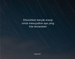 50 Kata Kata Tentang Energi Kehidupan