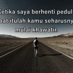 30 Kata Kata Mutiara Tidak Peduli Lagi (Bodo Amat)
