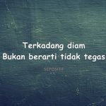 50 Kata Kata Harus Tegas Mengambil Keputusan Hidup