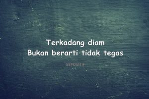 50 Kata Kata Harus Tegas Mengambil Keputusan Hidup