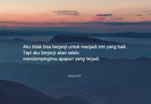 50 Kata Kata Menjadi Istri yang Baik itu Tidak Mudah