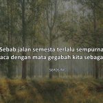 30+ Kata Kata Jangan Gegabah Mengambil Keputusan