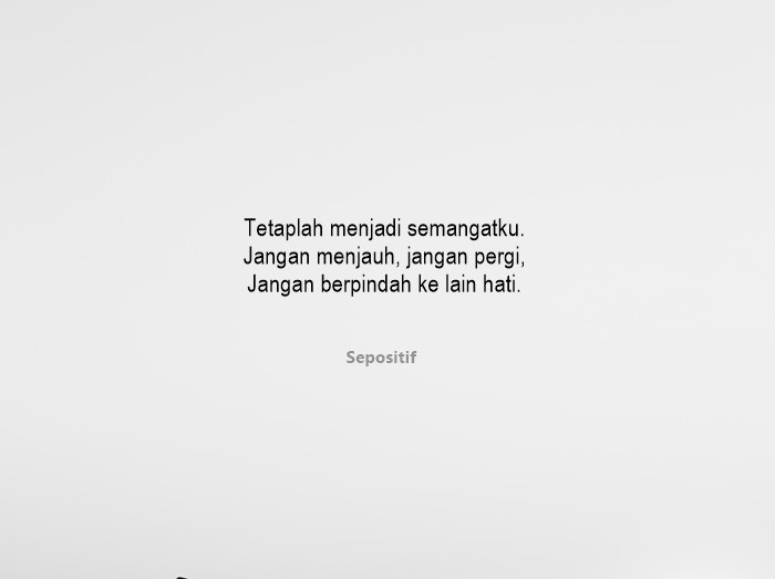 50 Kata Kata Jangan Pergi Tinggalkan Aku