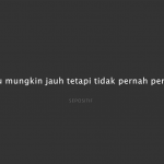 30 Kata Kata Jauh Di Mata Dekat Di Hati - Yang LDR Sabar ya!