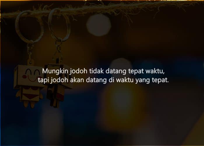 50 Kata Kata Jodoh Tidak Akan Kemana