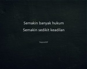 65 Kata Kata Tentang Keadilan Dalam Hidup