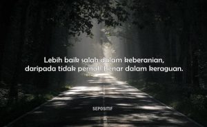 50 Kata Kata tentang Keberanian Diri Dalam Hidup