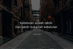 30 Kata Kata tentang Kebetulan di Dunia Ini Terbaik