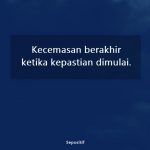 50 Kata Kata Kecemasan Hati yang Berlebihan