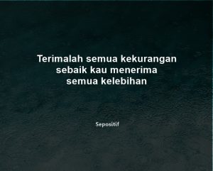 50 Kata Kata Kelebihan Diri Sendiri dan Orang Lain