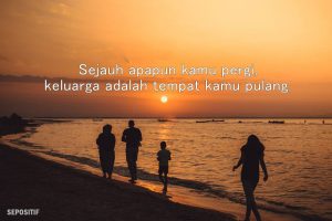 50 Kata Kata tentang Keluarga yang Sederhana Namun Bahagia