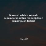 50 Kata Kata Kemampuan Diri Sendiri dalam Hidup