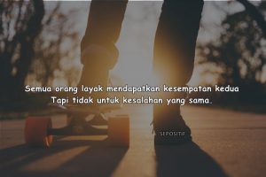 50 Kata Kata tentang Kesempatan Tidak Datang Dua Kali