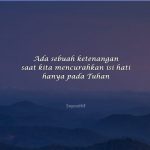 50 Kata Kata Tenang dan Ketenangan Hati dan Hidup