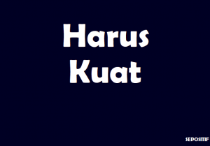 30 Kata Kata Kuat Menjalani Kehidupan Terbaik