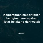 50 Kata Kata Latar Belakang Seseorang Bukan Alasan Untuk Tidak Sukses