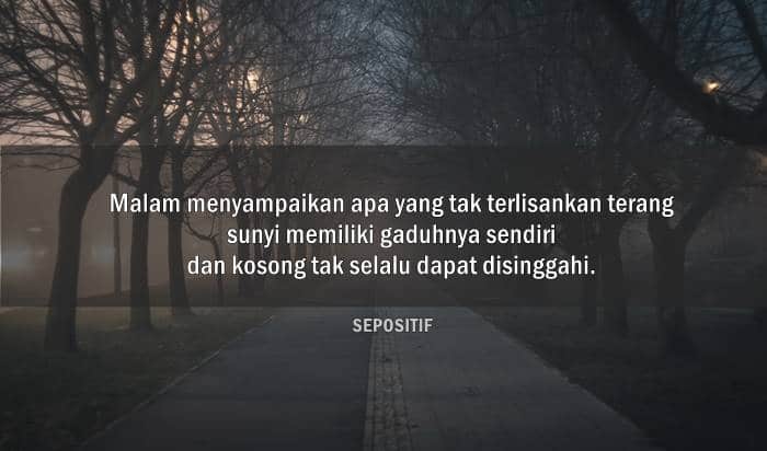 40 Kata Kata Malam yang Sunyi dan Sepi Sendiri