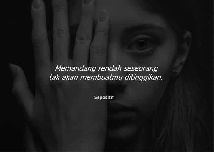 50 Kata Kata Memandang Sebelah Mata Kehidupan