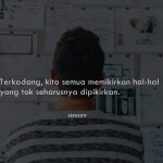 50 Kata Kata Memikirkan Sesuatu