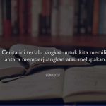 50 Kata Kata Memperjuangkan Seseorang yang Salah