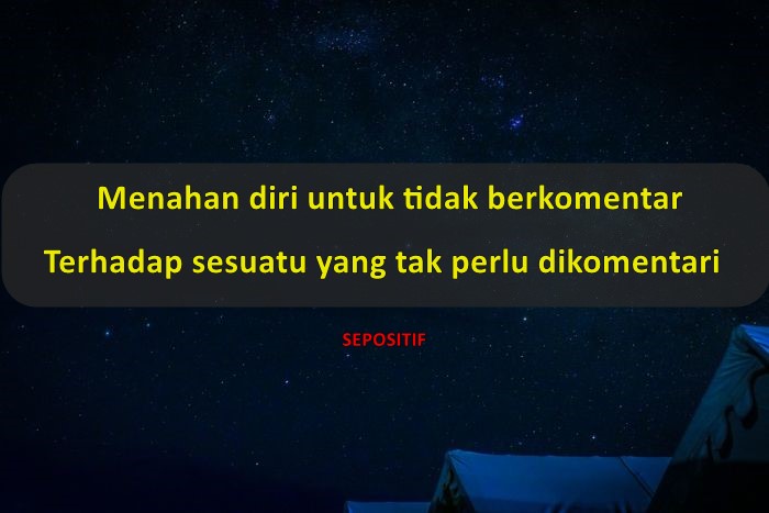 50 Kata Kata Menahan Diri dari Perasaan yang Selalu di Pendam