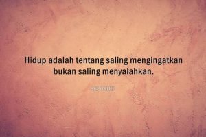 50 Kata Kata Jangan Menyalahkan Diri Sendiri dan Orang Lain