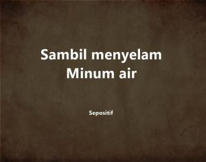 50 Kata Kata Minum Air Putih Untuk Kesehatan