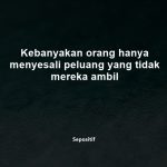 50 Kata Kata Peluang untuk Meraih Keberhasilan dan Kesuksesan