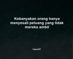 50 Kata Kata Peluang untuk Meraih Keberhasilan dan Kesuksesan
