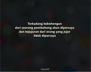 50 Kata Kata Sindiran Untuk Pembohong Besar