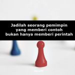 50 Kata Kata Tentang Seorang Pemimpin yang Bijak dan Baik
