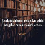 50 Kata Kata Tentang Pendidikan Karakter yang Bijak