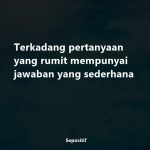 50 Kata Kata Pertanyaan dan Jawaban Dalam Hidup