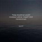 50 Kata Kata Tentang Pikiran Negatif (Negative Thinking)