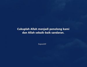 50 Kata Kata Butuh Tempat Sandaran dan Bersandar