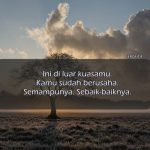 30 Kata Kata Sudah Berusaha Sebaik Mungkin
